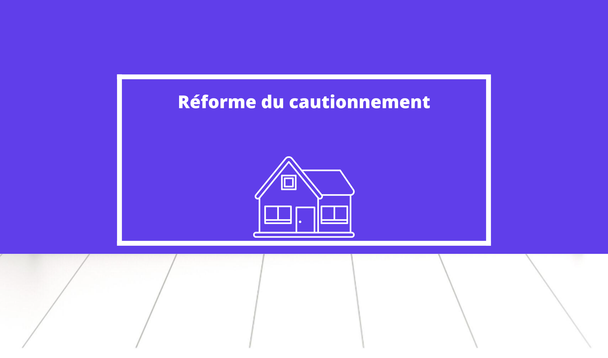 Réforme du cautionnement